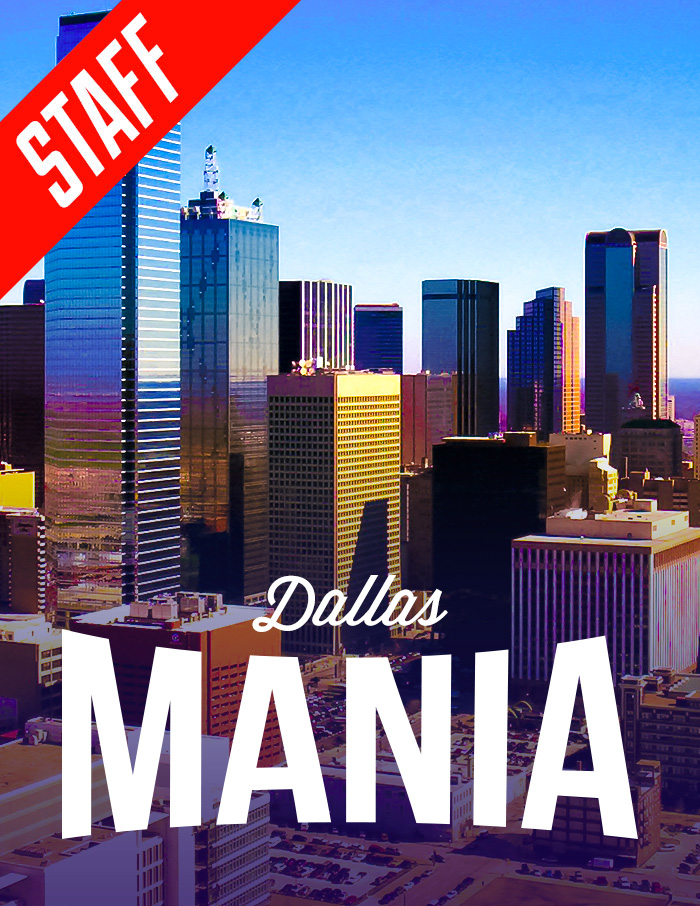 Dallas MANIA