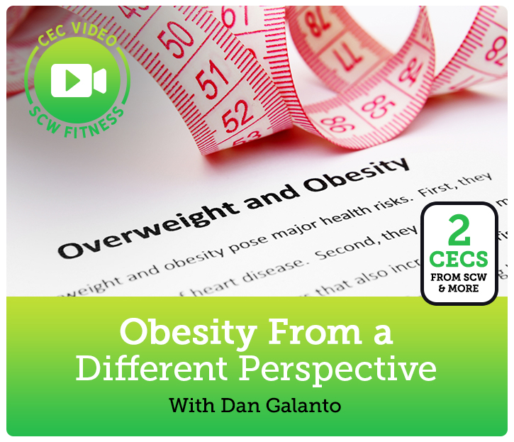 CEC Video Course Obesity From A Different Perspective SCW Fitness